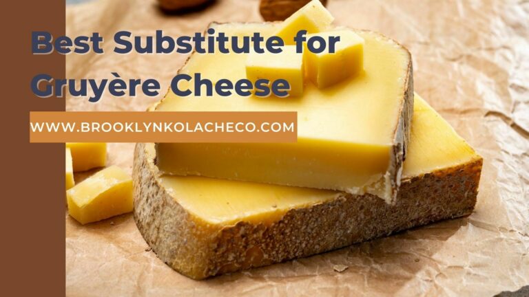 Substitute for Gruyère Cheese